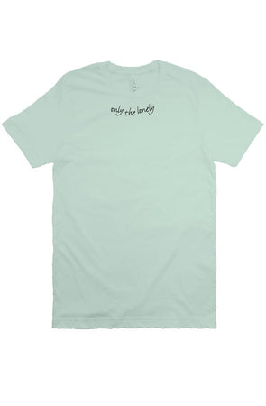 Only The Lonely Mint T